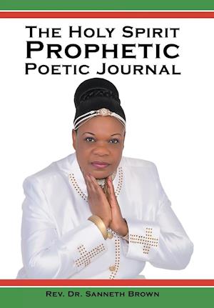 The Holy Spirit Prophetic Poetic Journal