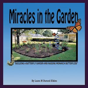 Miracles in the Garden