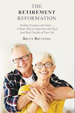 The Retirement Reformation