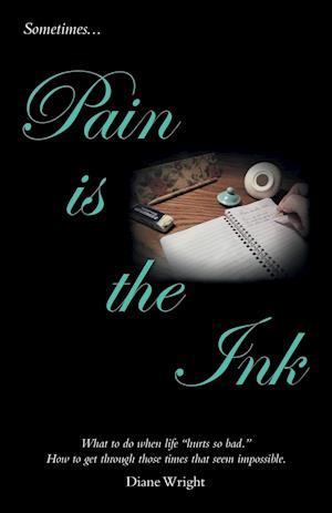 Pain Is the Ink