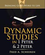 Dynamic Studies in 1 Peter & 2 Peter