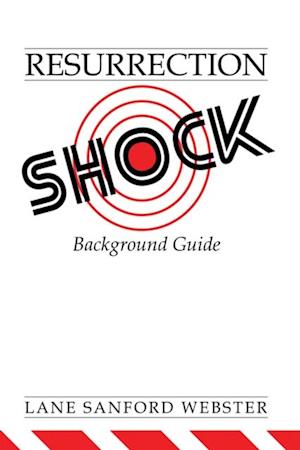 Resurrection Shock  Background Guide