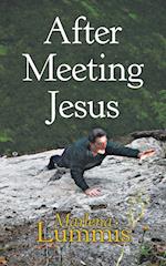 After Meeting Jesus