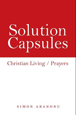 Solution Capsules: Christian Living / Prayers