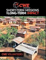 Cwe Missions Short-Term Missions with Long-Term Impact 