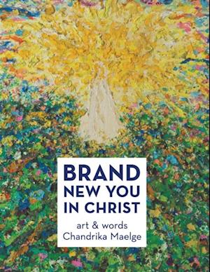 Brand New You in Christ