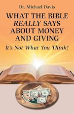 What the Bible Really Says About Money and Giving