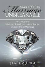 Make Your Marriage Unbreakable