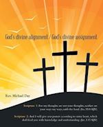 God's Divine Alignment / God's Divine Assignment 