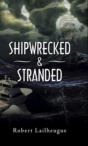 Shipwrecked & Stranded