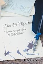 Letters to My Son: Spiritual Thoughts from a Godly Mother 