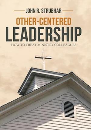 Other-Centered Leadership