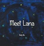 Meet Lana