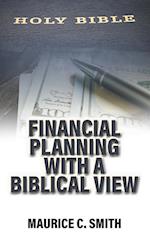 Financial Planning with a Biblical View 