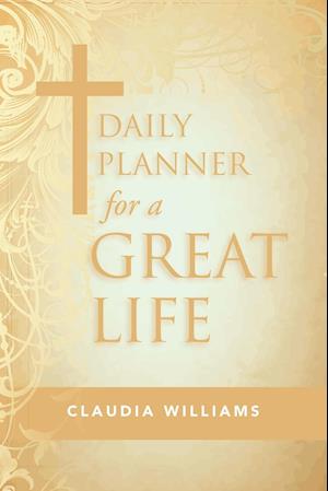 Daily Planner for a Great Life