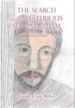 The Search for the Mysterious Second Adam