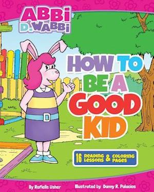 How to Be a Good Kid