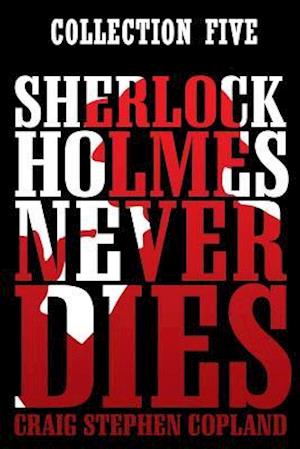 Sherlock Holmes Never Dies