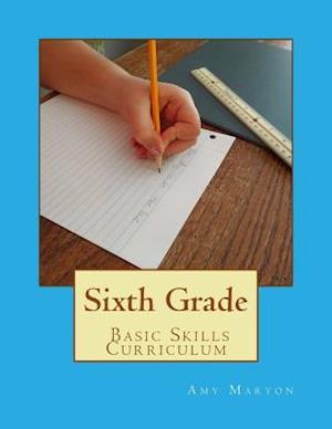 Sixth Grade Basic Skills Curriculum
