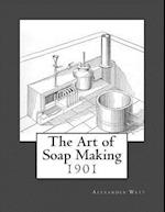 The Art of Soap Making