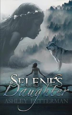 Selene's Daughter