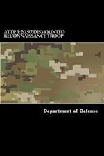 Attp 3-20.97 Dismounted Reconnaissance Troop