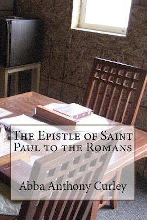 The Epistle of Saint Paul to the Romans