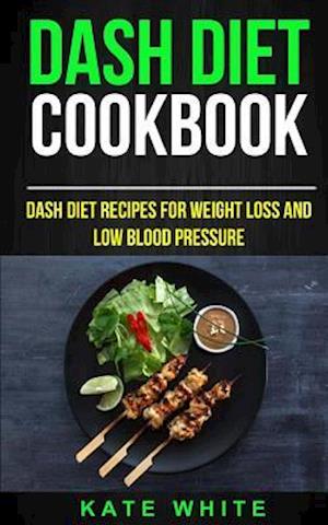 Dash Diet Cookbook