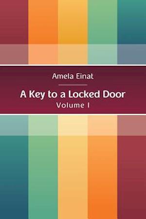 A Key to a Locked Door Vol. 1