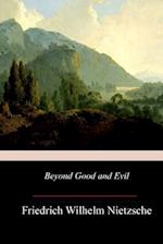 Beyond Good and Evil