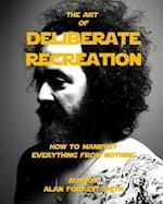 Deliberate Recreation Collectors Edition