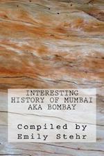 Interesting History of Mumbai Aka Bombay