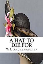 A Hat to Die for