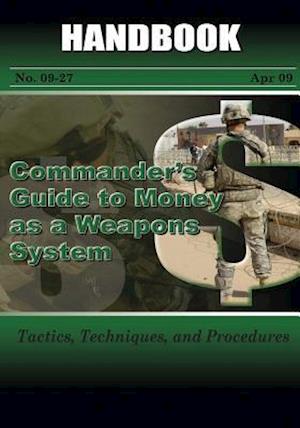 Commander's Guide to Money as a Weapons System