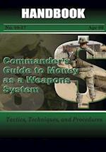 Commander's Guide to Money as a Weapons System