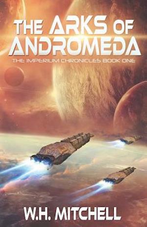 The Arks of Andromeda