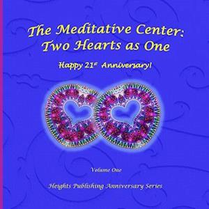 Happy 21st Anniversary! Two Hearts as One Volume One