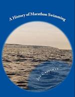 A History of Marathon Swimming