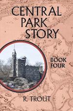 Central Park Story Book Four