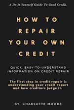 How To Repair Your Own Credit