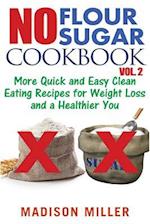 No Flour No Sugar Cookbook Vol. 2