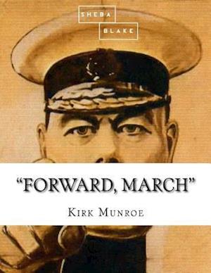 Forward, March