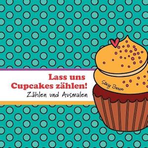 Lass Uns Cupcakes Zählen!