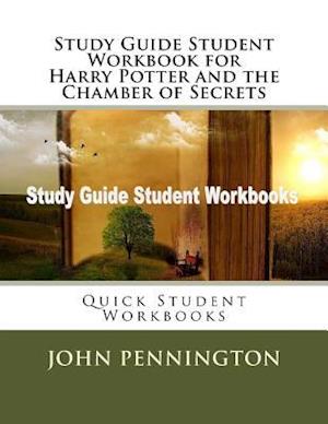 Study Guide Student Workbook for Harry Potter and the Chamber of Secrets