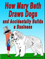 How Mary Beth Draws Dogs and Accidentally Builds a Business