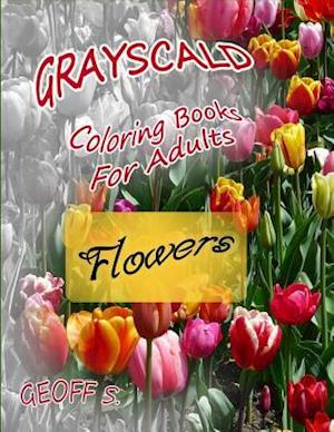 Flowers Grayscale Coloring Books For Adults