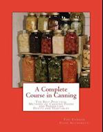 A Complete Course in Canning