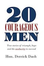 20 Courageous Men