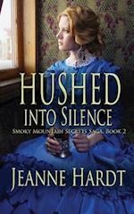 Hushed into Silence