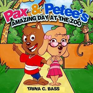 Pax & Petee's Amazing Day at the Zoo